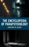 Courtney M. Block - The Encyclopedia of Parapsychology