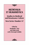 Reinhold F. Glei, Maik Goth - Medievalia et Humanistica, No. 47