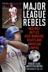 Robert Elias, Peter Dreier - Major League Rebels