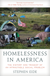Stephen Eide - Homelessness in America