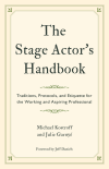 Michael Kostroff, Julie Garnyé - The Stage Actor's Handbook