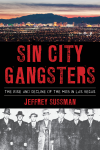 Jeffrey Sussman - Sin City Gangsters