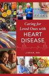 J Shah - Caring for Loved Ones with Heart Disease