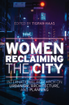 Tigran Haas - Women Reclaiming the City