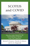Rachael Houston, Timothy R. Johnson, Eve M. Ringsmuth - SCOTUS and COVID