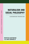 Martin Hartmann, Arvi Särkelä - Naturalism and Social Philosophy