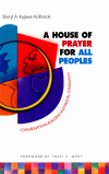Sheryl A. Kujawa-Holbrook - A House of Prayer for All Peoples