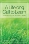Robert E. Reber, D. Bruce Roberts - A Lifelong Call to Learn