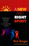 Rick Barger - A New And Right Spirit