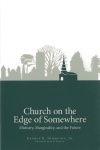 George B. Thompson - Church on the Edge of Somewhere