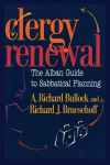 Richard Bullock, Richard Bruesehoff - Clergy Renewal