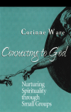 Corinne Ware - Connecting to God