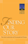 Larry A. Golemon - Finding Our Story