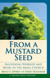 Bruce  G. Epperly, Daryl Hollinger - From a Mustard Seed