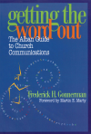 Frederick H. Gonnerman - Getting the Word Out