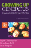 Eugene C. Roehlkepartain, Elanah Dalyah Naftali, Laura Musegades - Growing Up Generous