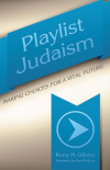 Kerry M. Olitzky - Playlist Judaism