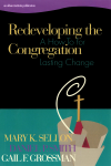 Mary Sellon, Dan Smith, Gail Grossman - Redeveloping the Congregation