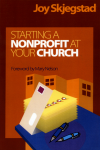 Joy Skjegstad - Starting a Nonprofit at Your Church