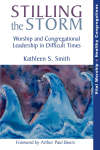 Kathleen S. Smith - Stilling the Storm