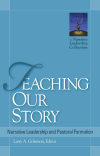 Larry A. Golemon - Teaching Our Story