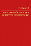 Hubertus Schumacher, Wigbert Zimmermann - 100 Jahre Fürstlicher Oberster Gerichtshof
