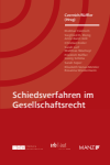 Dietmar Czernich, Friedrich Rüffler - Schiedsverfahren im Gesellschaftsrecht