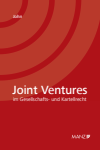 Georg John - Joint Ventures im Gesellschafts- und Kartellrecht