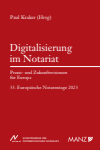Paul Kraker - Digitalisierung im Notariat