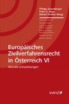 Philipp Anzenberger, Peter G. Mayr, Martin Trenker - Europäisches Zivilverfahrensrecht in Österreich VI