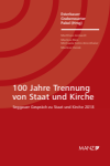 Reinhold Esterbauer, Christoph Grabenwarter, Katharina Pabel - 100 Jahre Trennung von Staat und Kirche