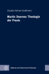 Claudia Kühner-Graßmann - Martin Doernes Theologie der Praxis