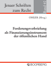 Christoph Ohler - Forderungsverbriefung als Finanzierungsinstrument der öffentlichen Hand