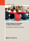 Renate Schmetz, Johannes Stingl - Kindertageseinrichtungen in Baden-Württemberg