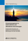 Jörg H. Trauboth - Krisenmanagement in Unternehmen und öffentlichen Einrichtungen