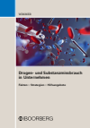 Franz Horst Wimmer - Drogen- und Substanzmissbrauch in Unternehmen
