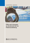 Christian Laustetter, Andreas Mertens - Fälle und Lösungen im Strafrecht für die Polizeiausbildung
