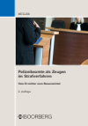Kai Müller - Polizeibeamte als Zeugen im Strafverfahren