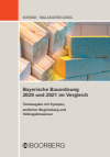 Johannes Schmid, Marie-Luis Wallraven-Lindl - Bayerische Bauordnung 2020 und 2021 im Vergleich