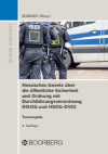 Peter Schmidt - Hessisches Gesetz über die öffentliche Sicherheit und Ordnung mit Durchführungsverordnung (HSOG und HSOG-DVO)