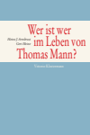  Heinz J. Armbrust - Wer ist wer im Leben von Thomas Mann?