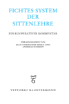  Jean-Christophe  Merle,  Andreas  Schmidt - Fichtes System der Sittenlehre