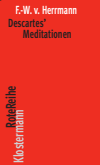  Friedrich-Wilhelm v. Herrmann - Descartes' Meditationen