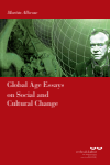  Martin Albrow - Global Age Essays on Social and Cultural Change