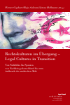  Werner  Gephart,  Jenny   Hellmann,  Raja  Sakrani - Rechtskulturen im Übergang / Legal Cultures in Transition