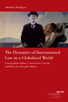  Matthias Herdegen - The Dynamics of International Law in a Globalised World