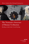  Werner  Gephart,  Christoph  Suntrup - The Normative Structures of Human Civilization