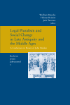 Wolfram Brandes, Helmut Reimitz, Jack Tannous - Legal Pluralism and Social Change in Late Antiquity and the Middle Ages