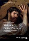 Claudia Bertling Biaggini - Tizian – Pictor Poeticus