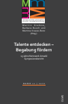 Martin Grabow, Martina Krause-Benz, Barbara Busch - Talente entdecken - Begabung fördern